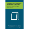 The Abridged Compendium of American Genealogy: First Families of America, a Genealogical Encyclopedia of the United States, V1 - Hardcover