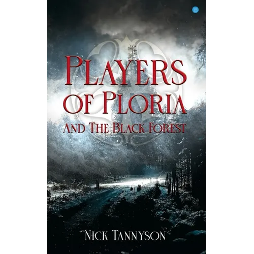 Players of Ploria and The Black Forest - Paperback