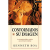 El Conformados a Su Imagen: Un Acercamiento Biblico y Practico Para La Formacion Espiritual - Paperback