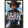 Six-Gun Snow White - Paperback