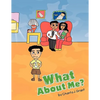 What About Me? - Paperback