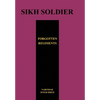 SIKH SOLDIERSForgotten Regiments - Paperback
