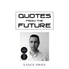 Quotes from the Future - Paperback