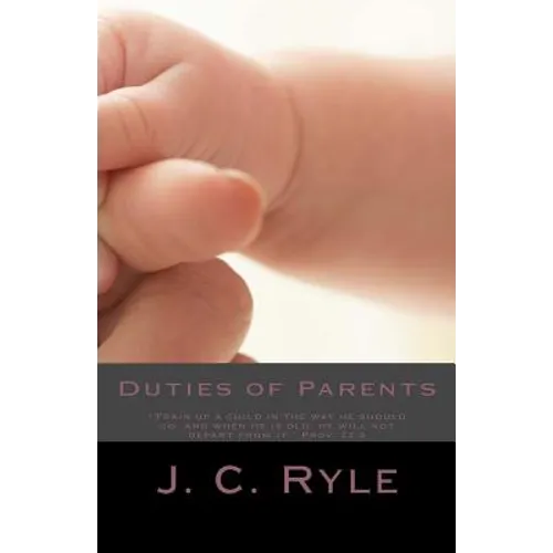 Duties of Parents - Paperback