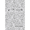 My Fence is Electric: and Other Stories - Paperback