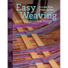 Easy Weaving with Supplemental Warps: Overshot, Velvet, Shibori, and More - Hardcover