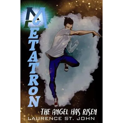 Metatron: The Angel Has Risen - Paperback