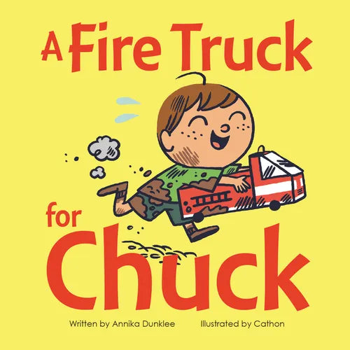 A Fire Truck for Chuck - Hardcover