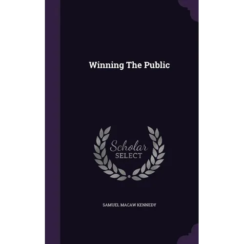 Winning The Public - Hardcover