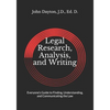 Legal Research, Analysis, and Writing: Everyone's Guide to Finding, Understanding, and Communicating the Law - Paperback