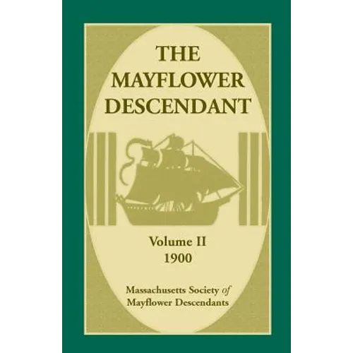 The Mayflower Descendant, Volume 2, 1900 - Paperback