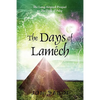 The Days of Lamech: The Long-Awaited Prequel to the Days of Peleg - Paperback