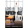 Improbable MD - Hardcover