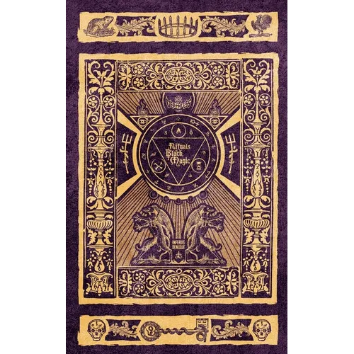 Rituals of Black Magic: The art of manipulating reality to gain the eternal damnation - Paperback