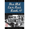 The Old Car Nut Book #2: "Where more old car nuts tell their stories" - Paperback