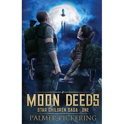 Moon Deeds: Star Children Saga: One - Paperback