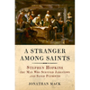 A Stranger Among Saints: Stephen Hopkins, the Man Who Survived Jamestown and Saved Plymouth - Paperback