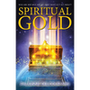 Spiritual Gold: Reincarnation, Jesus and the Secrets of Time - Paperback