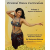Oriental Dance Curriculum: Volume 1 Beginner to Multilevel, A Complete Guide for the Belly Dance Teacher - Paperback