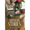 Southern Stories: The Family Secret - Hardcover