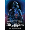 Tiny Oblivions and Mutual Self Destructions - Paperback