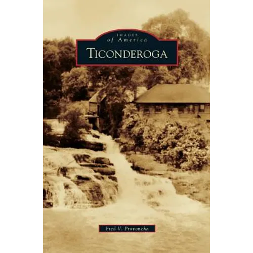 Ticonderoga - Hardcover