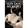 Sun Dog Memory - Paperback