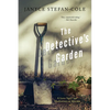 The Detective's Garden: A Love Story and Meditation on Murder - Paperback