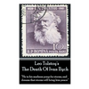 Leo Tolstoy's The Death Of Ivan Ilych: "He in his madness prays for storms, and dreams that storms will bring him peace." - Paperback