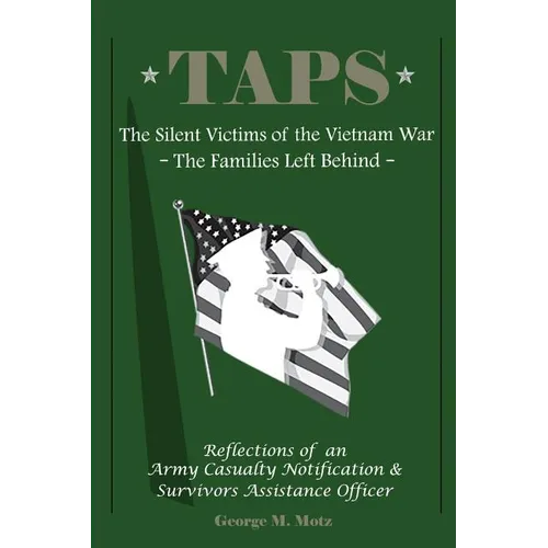 Taps: The Silent Victims of the Vietnam War: The Families Left Behind - Paperback
