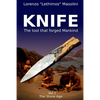 Knife: The Tool That Forged Mankind - Paperback