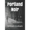 Portland Noir: Maine Murder Mysteries - Paperback