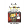 Charles Bukowski Epic Glottis: His Art & His Women (& me) - Paperback