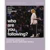 Who Are You Following? Bible Study Guide Plus Streaming Video: Pursuing Jesus in a Social Media Obsessed World - Paperback