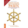 Cómo Hacer Que Las Cosas Pasen: En Lugar De Vivir Hablando De Lo Que Pasa - Paperback