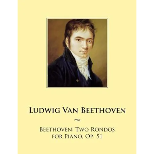 Beethoven: Two Rondos for Piano, Op. 51 - Paperback