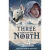 Three against the North - Paperback
