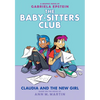 Claudia and the New Girl: A Graphic Novel (the Baby-Sitters Club #9): Volume 9 - Hardcover