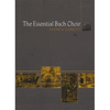The Essential Bach Choir - Paperback