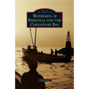 Watermen of Reedville and the Chesapeake Bay - Hardcover