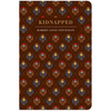 Kidnapped - Hardcover