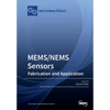 MEMS/NEMS Sensors: Fabrication and Application - Paperback