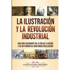 La Ilustración y la revolución industrial: Una guía fascinante de la era de la razón y de un período de gran industrialización - Paperback