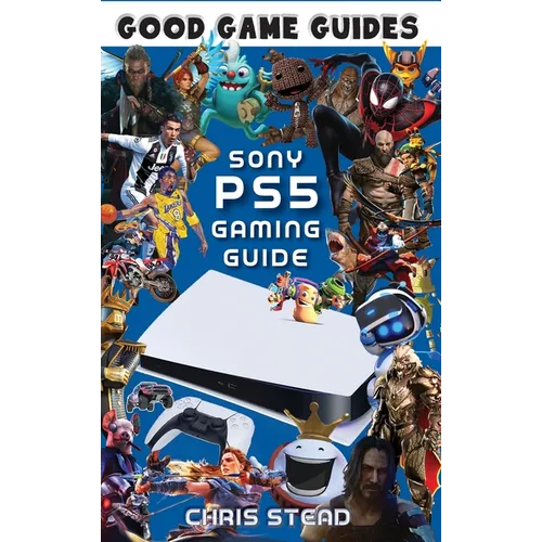 PlayStation 5 Gaming Guide: Overview of the best PS5 video games, hardware and accessories - Hardcover