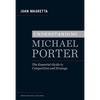 Understanding Michael Porter: The Essential Guide to Competition and Strategy - Hardcover