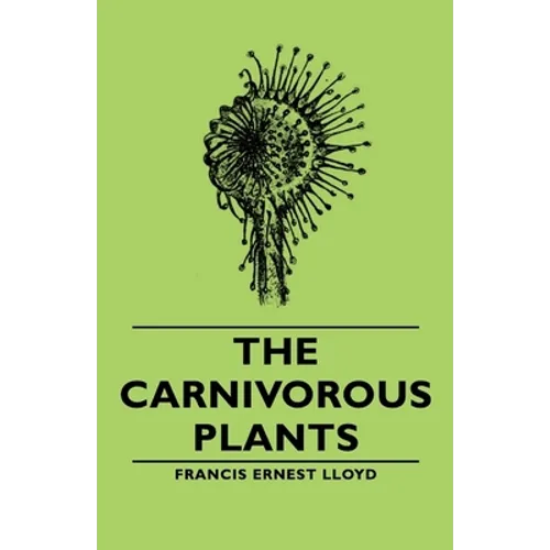 The Carnivorous Plants - Hardcover