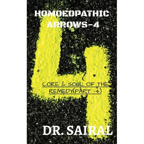Homoeopathic Arrows - 4 - Paperback