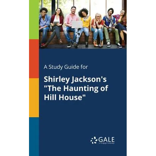 A Study Guide for Shirley Jackson's "The Haunting of Hill House" - Paperback