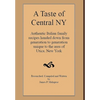 A Taste of Central New York - Hardcover