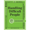 Handling Difficult People - Paperback